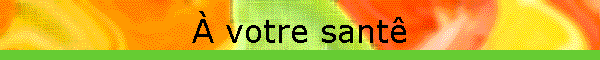  votre sant